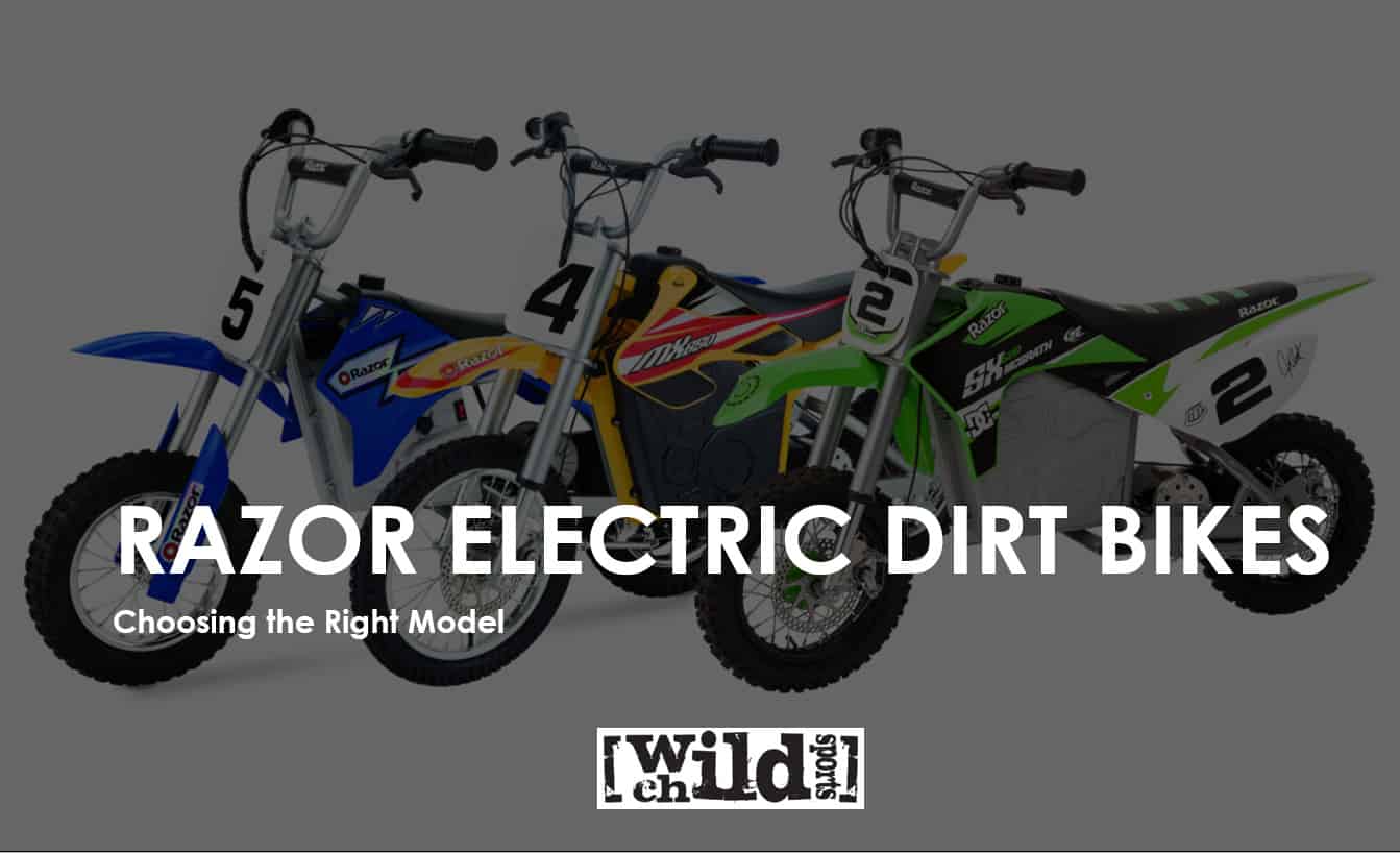 Razor Electric Dirt Bikes Buyers Guide 2021 Wild Child Sports