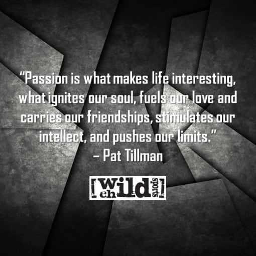 Sports Quotes - Pat Tillman